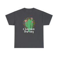 A Tolerable Thursday Dark Heather Unisex Cotton T-shirt