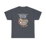 I have got a lot to do on Saturday like Hanging Around - Tweed Unisex Cotton T-Shirt