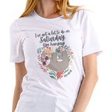 I've got a lot to do on Saturday, like Hanging Around - Unisex Cotton T-Shirt