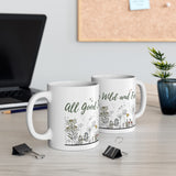 All Good Things are Wild and Free Flower Design Mugs